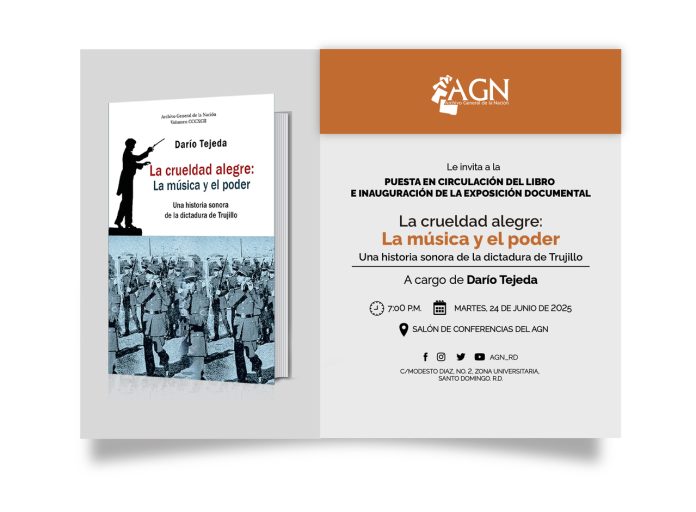 AGN puso en circulación el libro y la exposición “La crueldad alegre: La música y el poder, una historia sonora de la dictadura de Trujillo”.