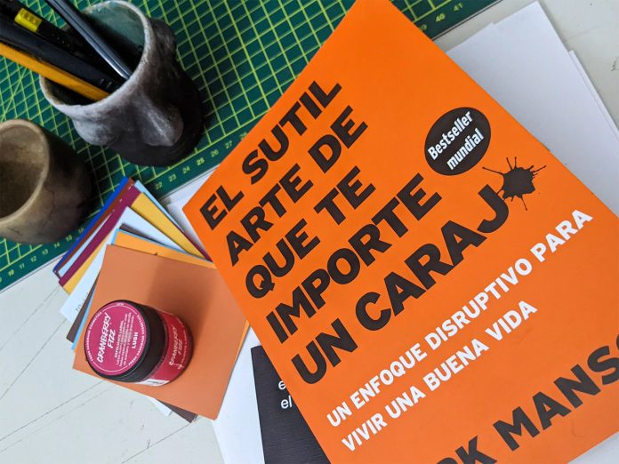 Lo que aprendí leyendo 'El sutil arte de que te importe un caraj**'