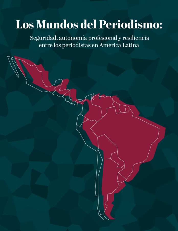 Informe internacional revela los desafíos del periodismo en América Latina