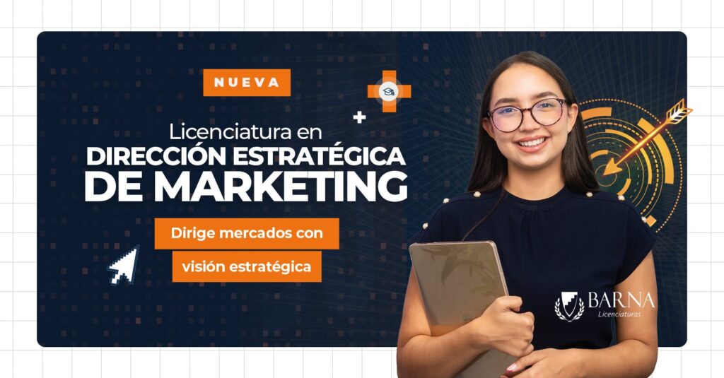 Barna lanza nueva carrera en Dirección Estratégica de Marketing