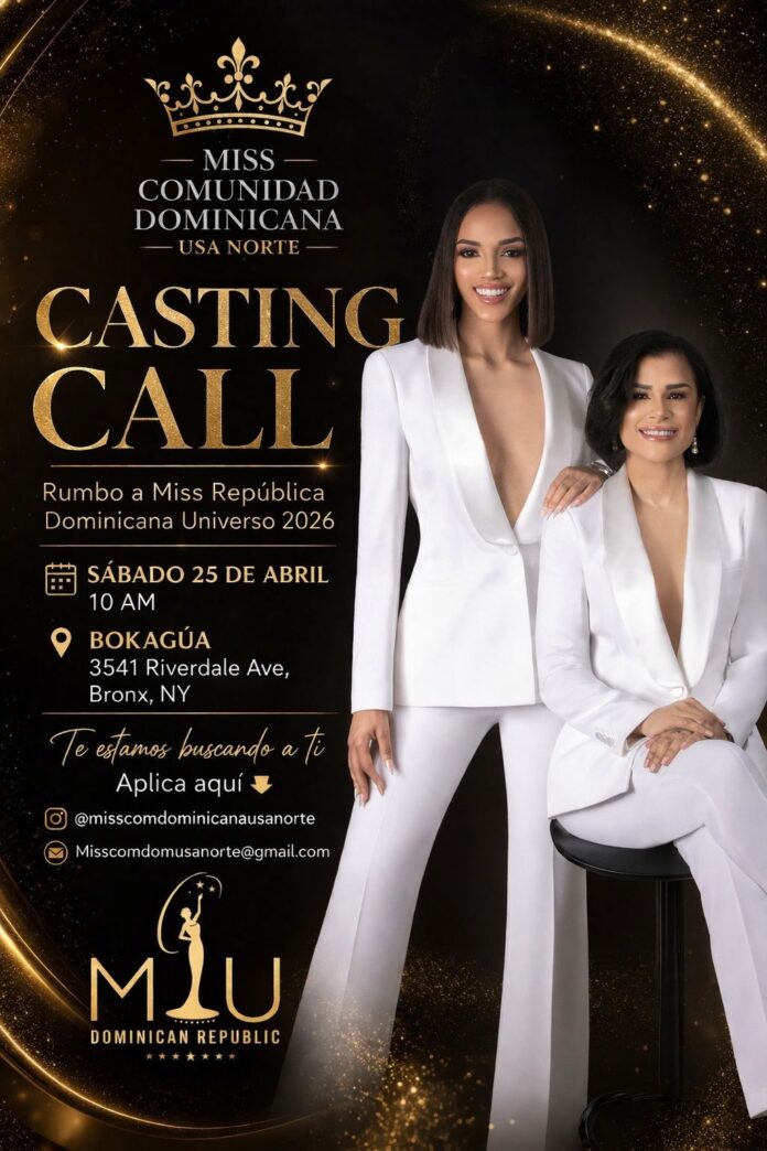 Casting oficial MISS COM DOM US NORTE Comunidad Dominicana en Estados Unidos Zona Norte anuncia nueva directiva y lanza casting rumbo a Miss RD Universo 2026