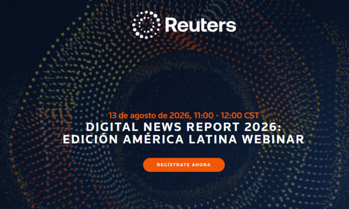 Reuters Institute analizará las nuevas tendencias de consumo de noticias en América Latina