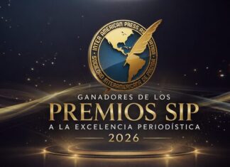 Premios SIP 2026 reconocen el periodismo de investigación, datos y nuevas narrativas