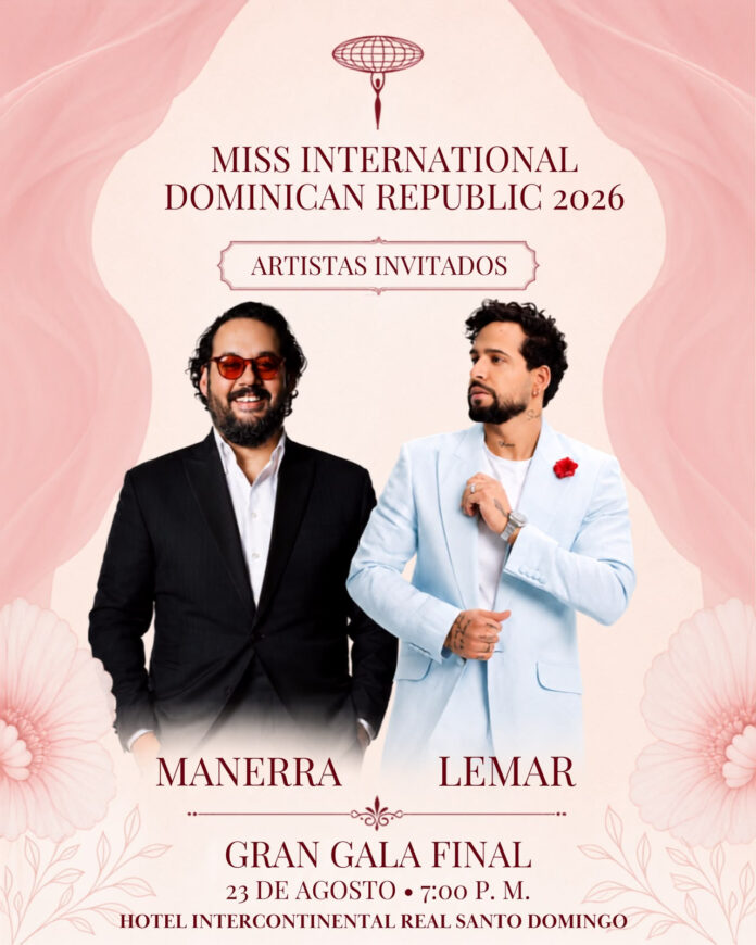 unnamed Lemar y Manerra pondrán la música en la gala de Miss International Dominican Republic 2026